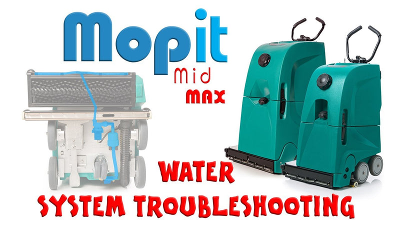 Mopit Mid/MAX Water System Troubleshooting