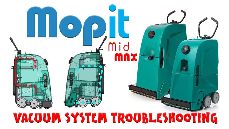 Mopit Mid/Max Vacuum/Suction Troubleshooting