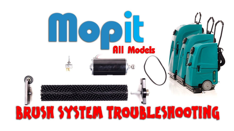 Mopit Brush System Troubleshooting - mini, Mid Gen 1, and MAX