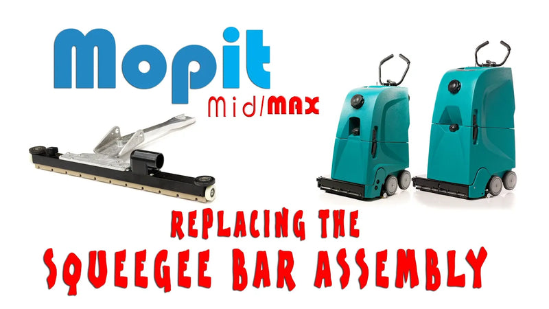 Mopit 5/Mid Gen 1/MAX Squeegee Bar Assembly Replacement/Repair Video